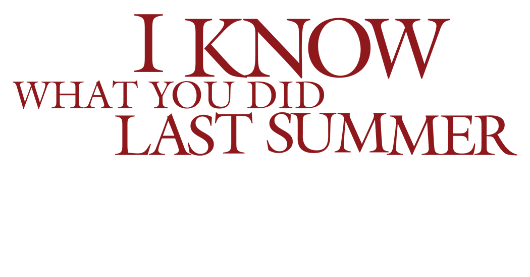 I Know What You Did Last Summer